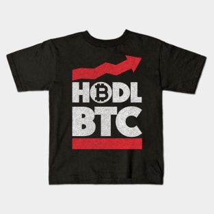 Funny quote HODL BTC up arrow currency gifts Kids T-Shirt